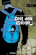 Moshammer, Bernhard: Zeit der Idioten