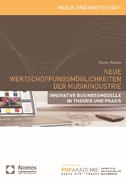 Reinke, Daniel: Neue Wertschöpfungsmöglichkeiten der Musikindustrie